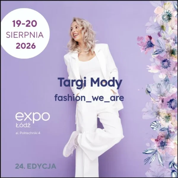 Targi Mody FashionWeAre 2026, 24. edycja, 19-20 sierpnia, EXPO Lodz, oficjalny key visual